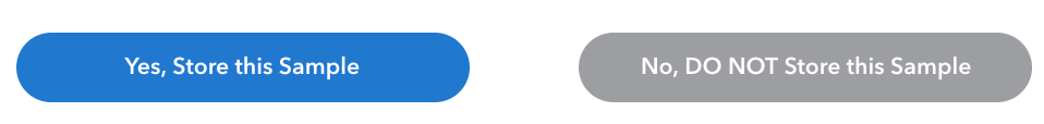 The options available to customers when considering whether to store their sample or not